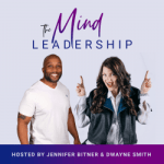 The Mind Leadership Podcast