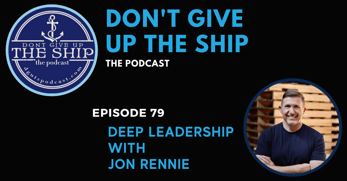 Don’t Give Up The Ship Podcast