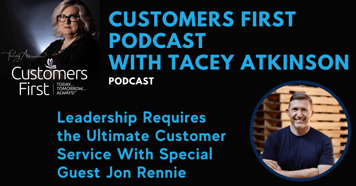 Customers First Podcast with Tacey Atkinson